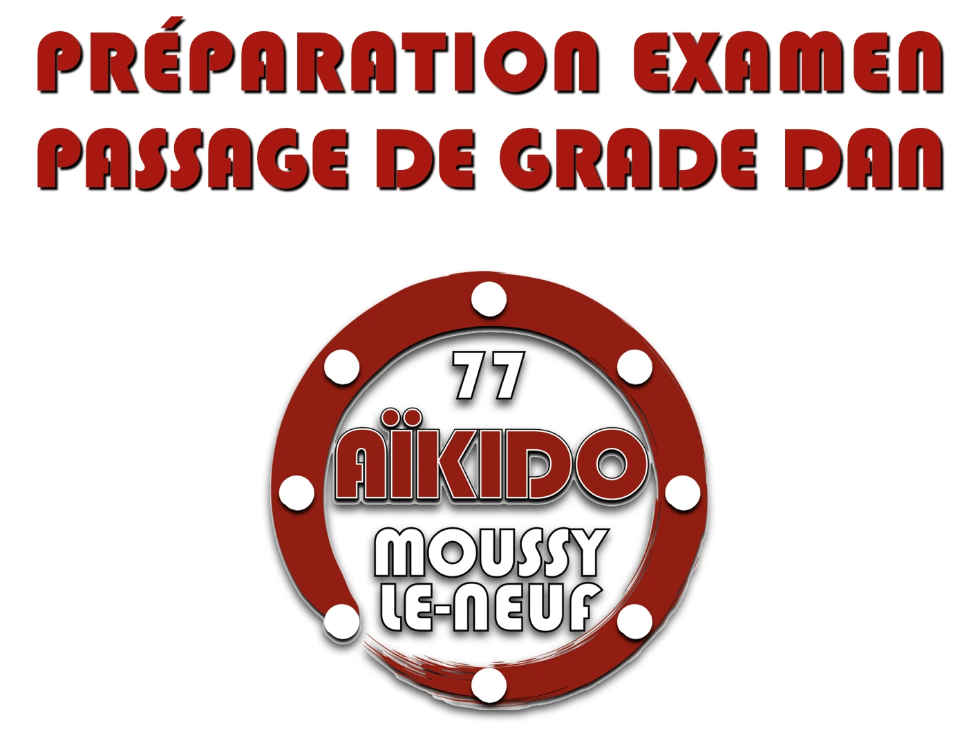 AIKIDO - Préparation Examen - Passage de grade Dan